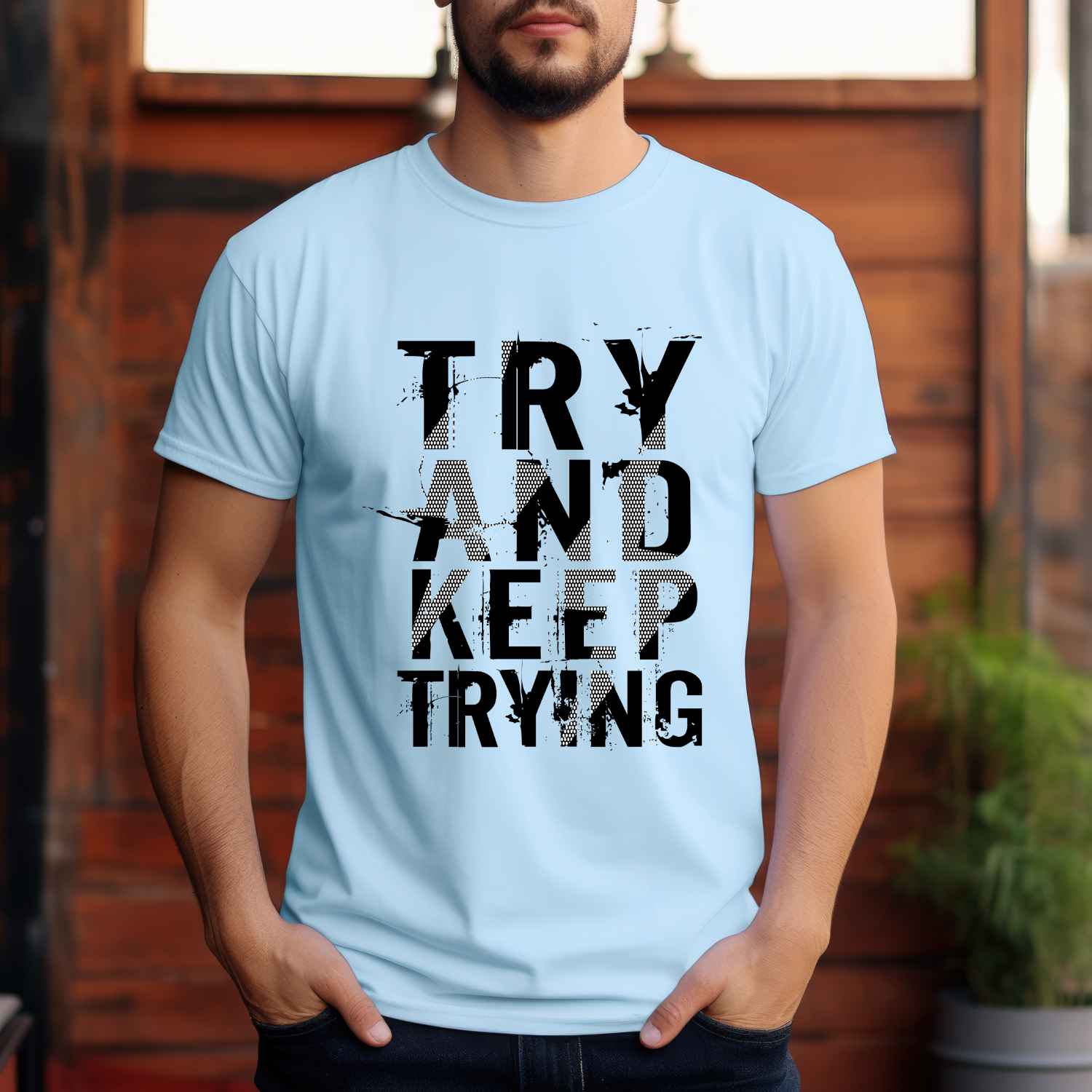 "TRY AND KEEP TRYING" image 0