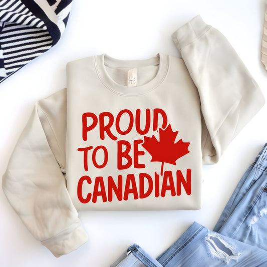 "PROUD TO BE CANADIAN"