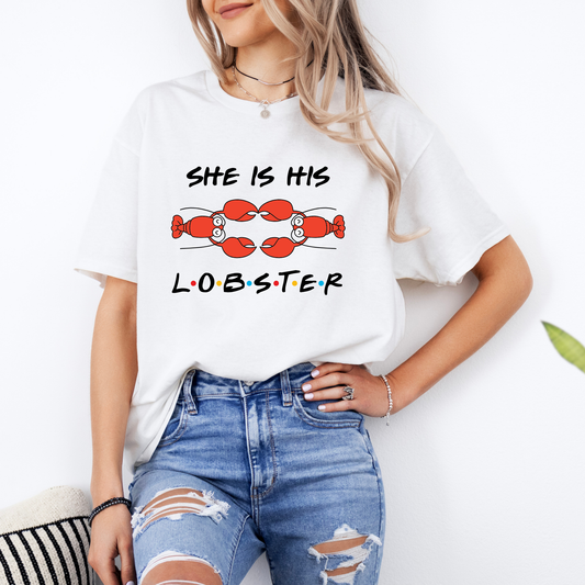 "SHE IS HIS LOBSTER"