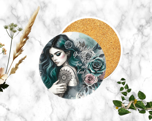 "BE MINDFUL,GRATEFUL,POSITIVE, TRUE AND KIND"