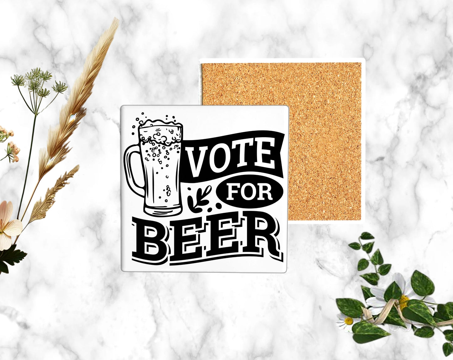 "VOTE FOR BEER"