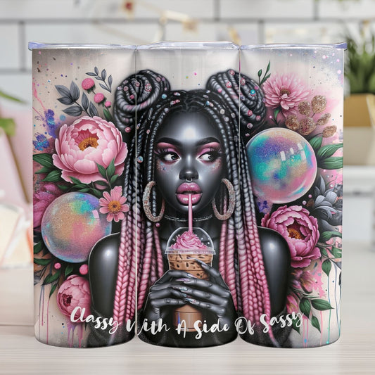 "CLASSY WITH A SIDE OF SASSY"