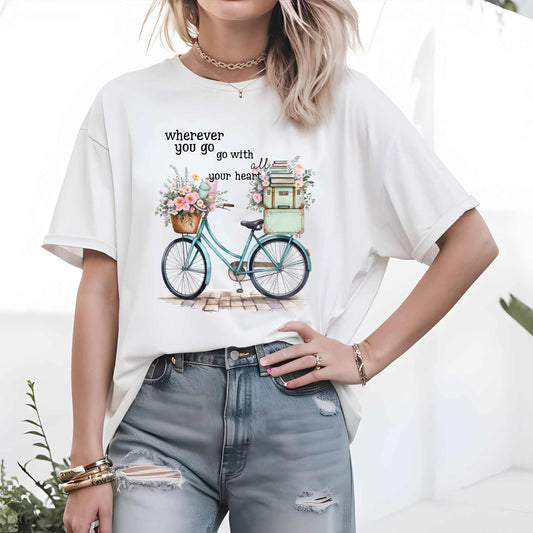 "WHEREVER YOU GO, GO WITH ALL YOUR HEART"