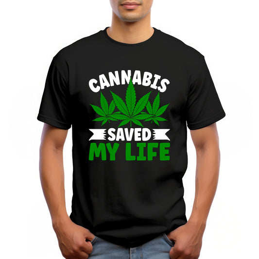 "CANNABIS SAVED MY LIFE"
