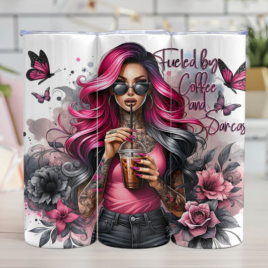 "FUELED BY COFFEE AND SARCASM"