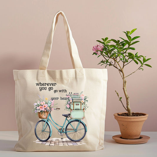 "WHEREVER YOU GO , GO WITH YOUR HEART"