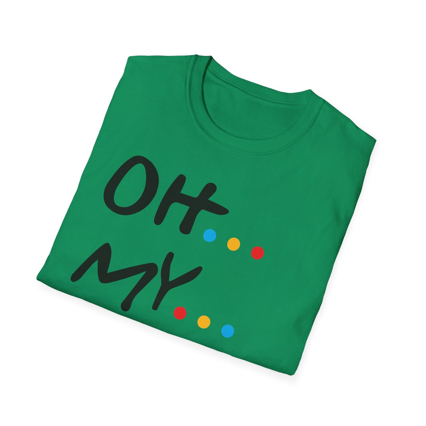 Oh My God! Graphic T-Shirt