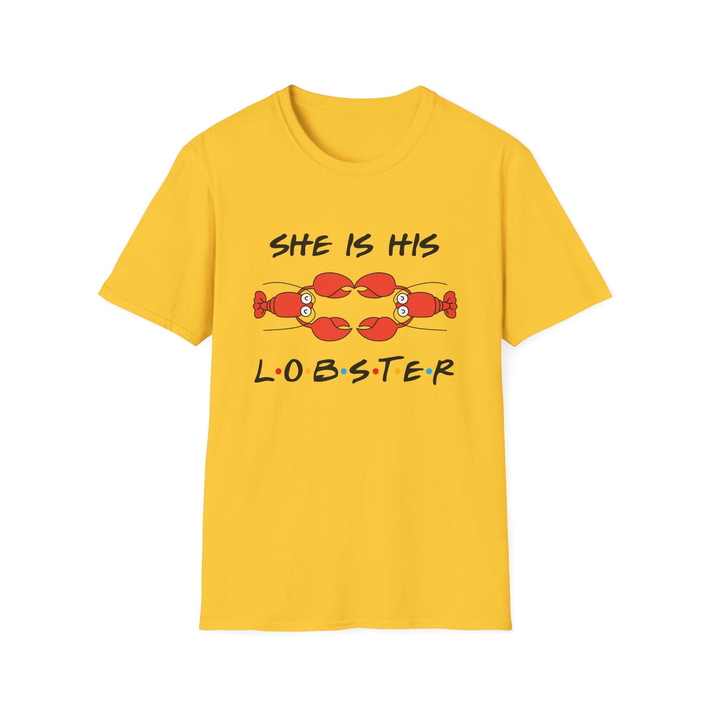 She Is His Lobster T-Shirt – Couples Friends TV Show Inspired Tee