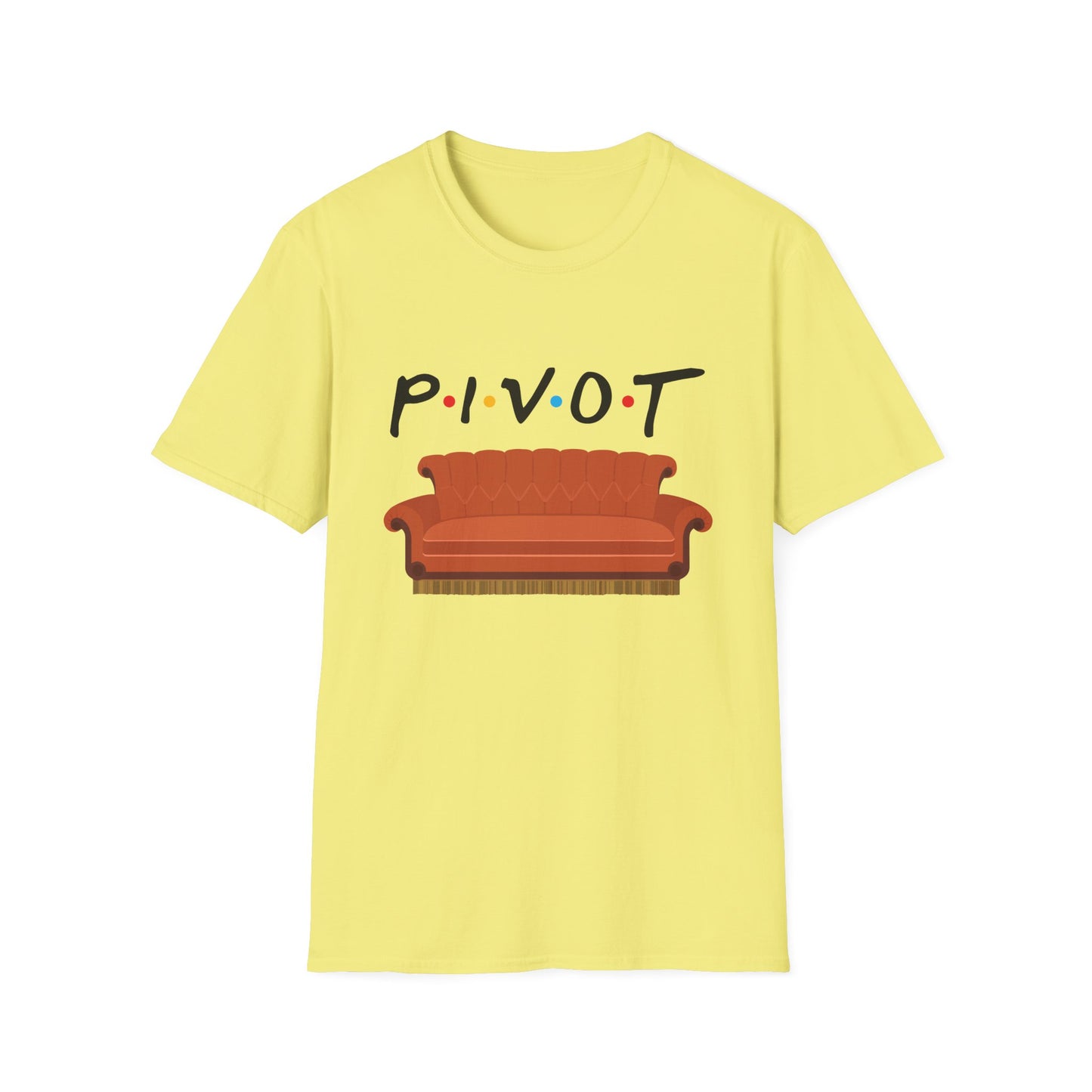Pivot Sofa T-Shirt — Funny Friends TV Quote Tee