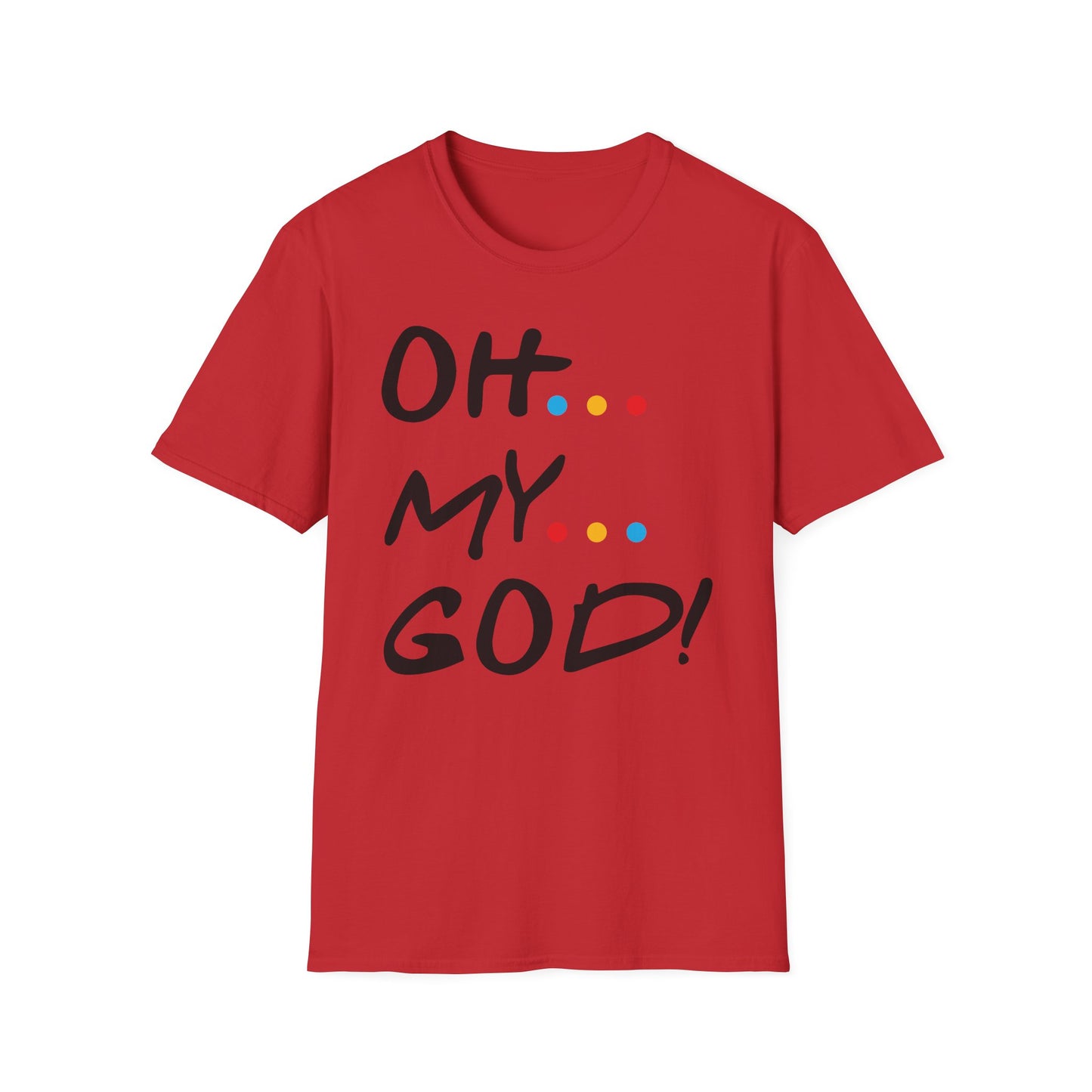 Oh My God! Graphic T-Shirt