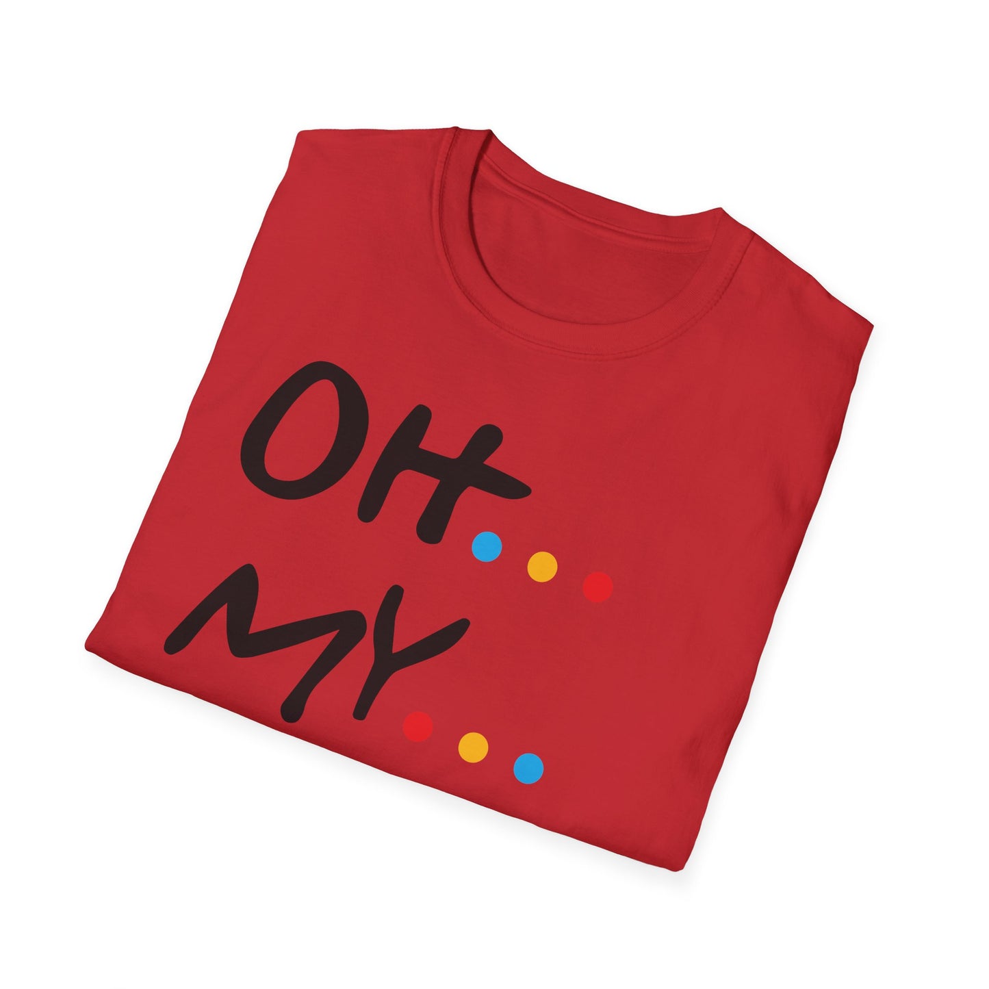Oh My God! Graphic T-Shirt