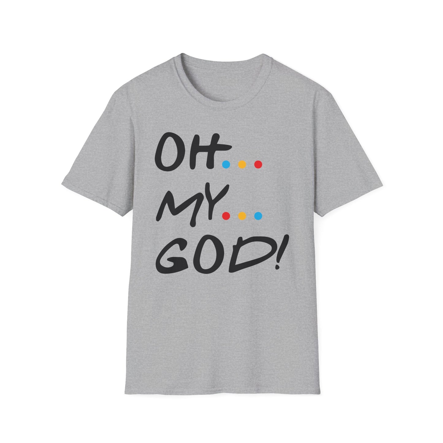 Oh My God! Graphic T-Shirt