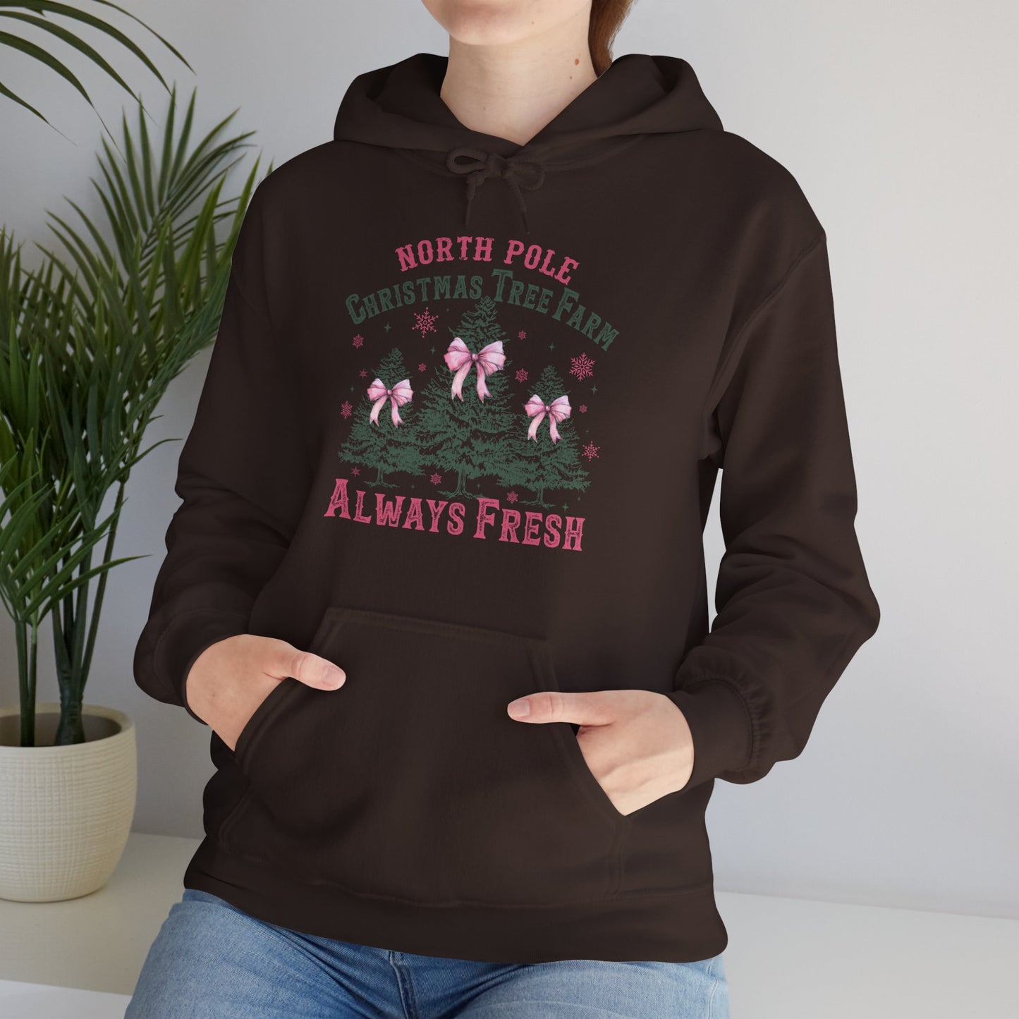 Christmas Tree Farm Hoodie - "North Pole Christmas Tree Farm Always Fresh" Cozy Holiday Pullover