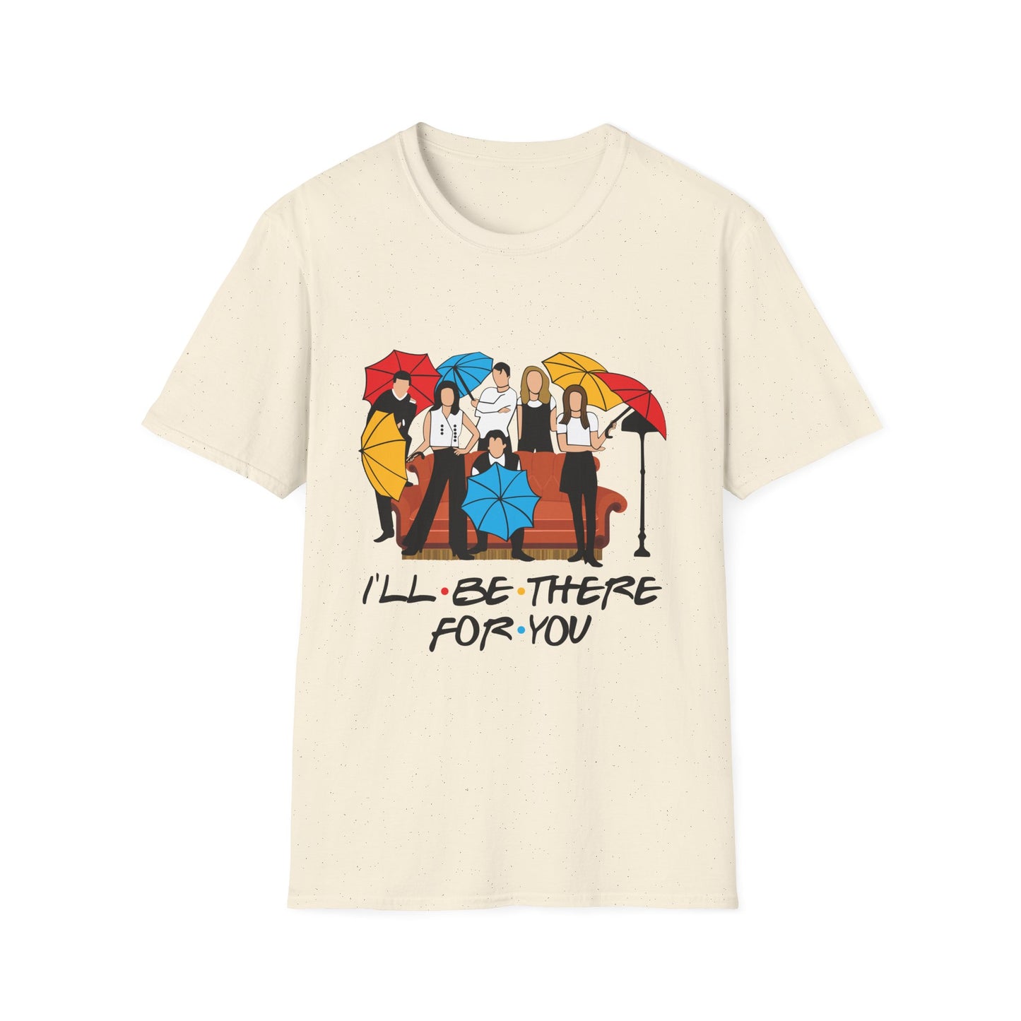Friends TV Show "I'll Be There For You" T-Shirt