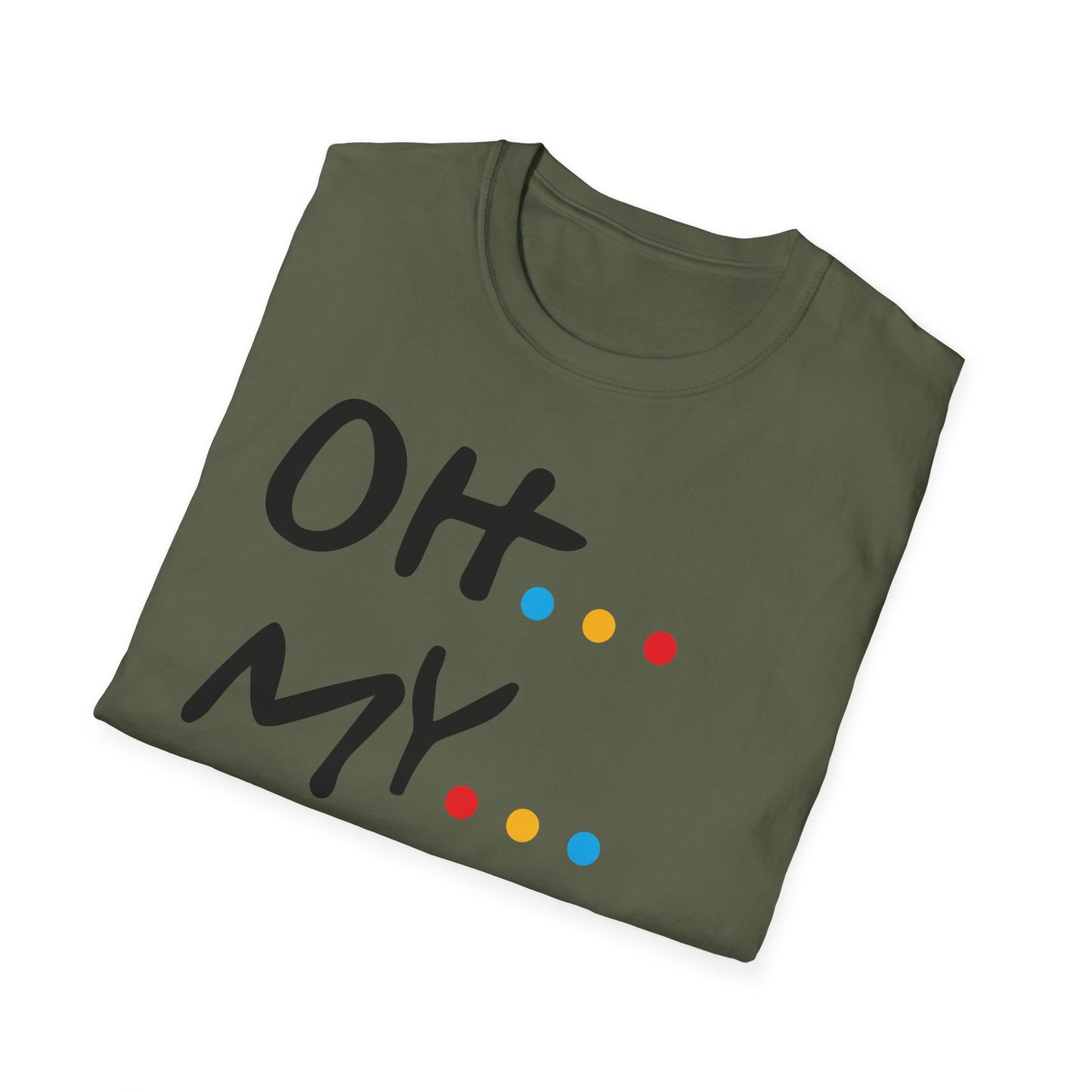 Oh My God! Graphic T-Shirt