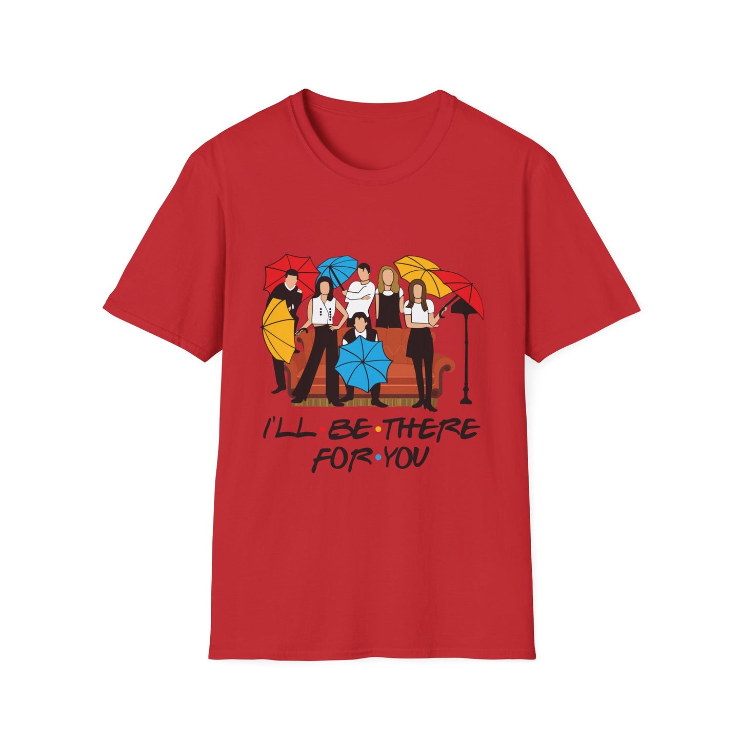 Friends TV Show "I'll Be There For You" T-Shirt