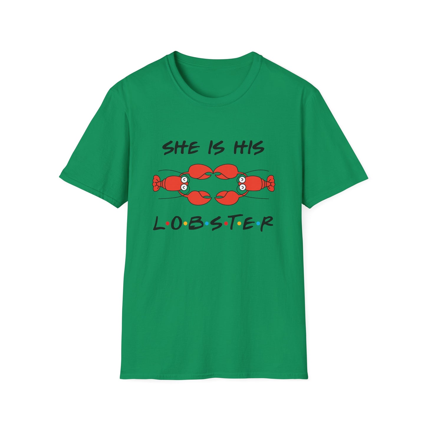 She Is His Lobster T-Shirt – Couples Friends TV Show Inspired Tee