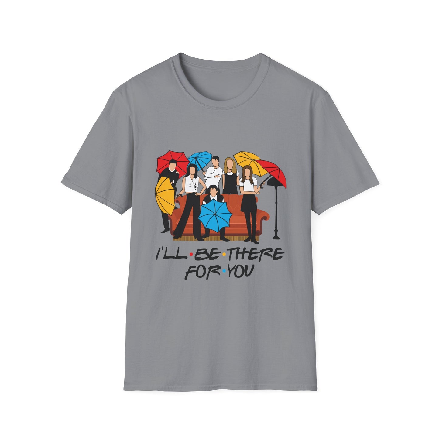 Friends TV Show "I'll Be There For You" T-Shirt