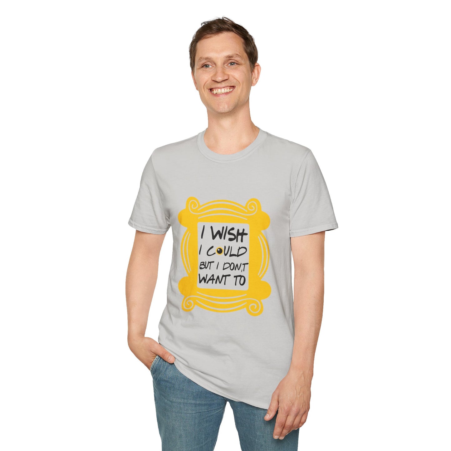 Funny 'I Wish I Could But I Don't Want To' T-Shirt