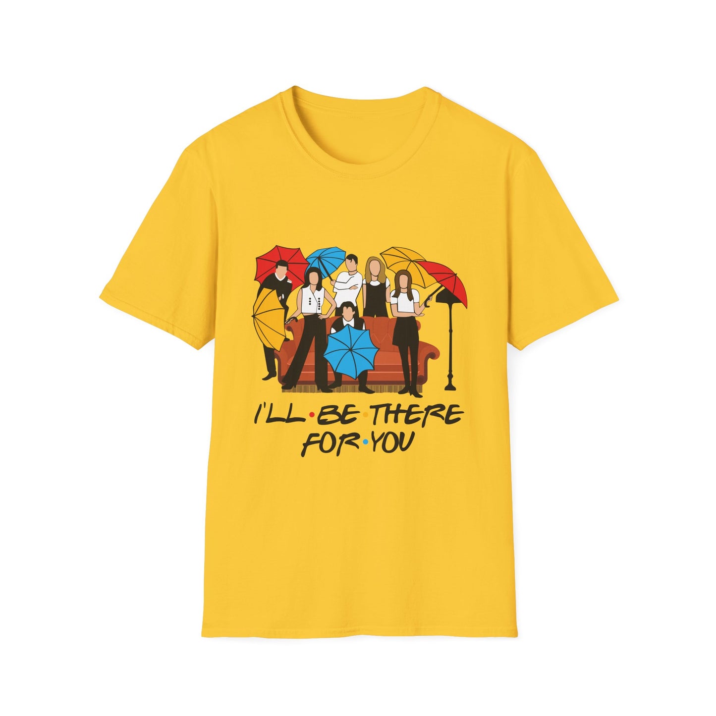 Friends TV Show "I'll Be There For You" T-Shirt