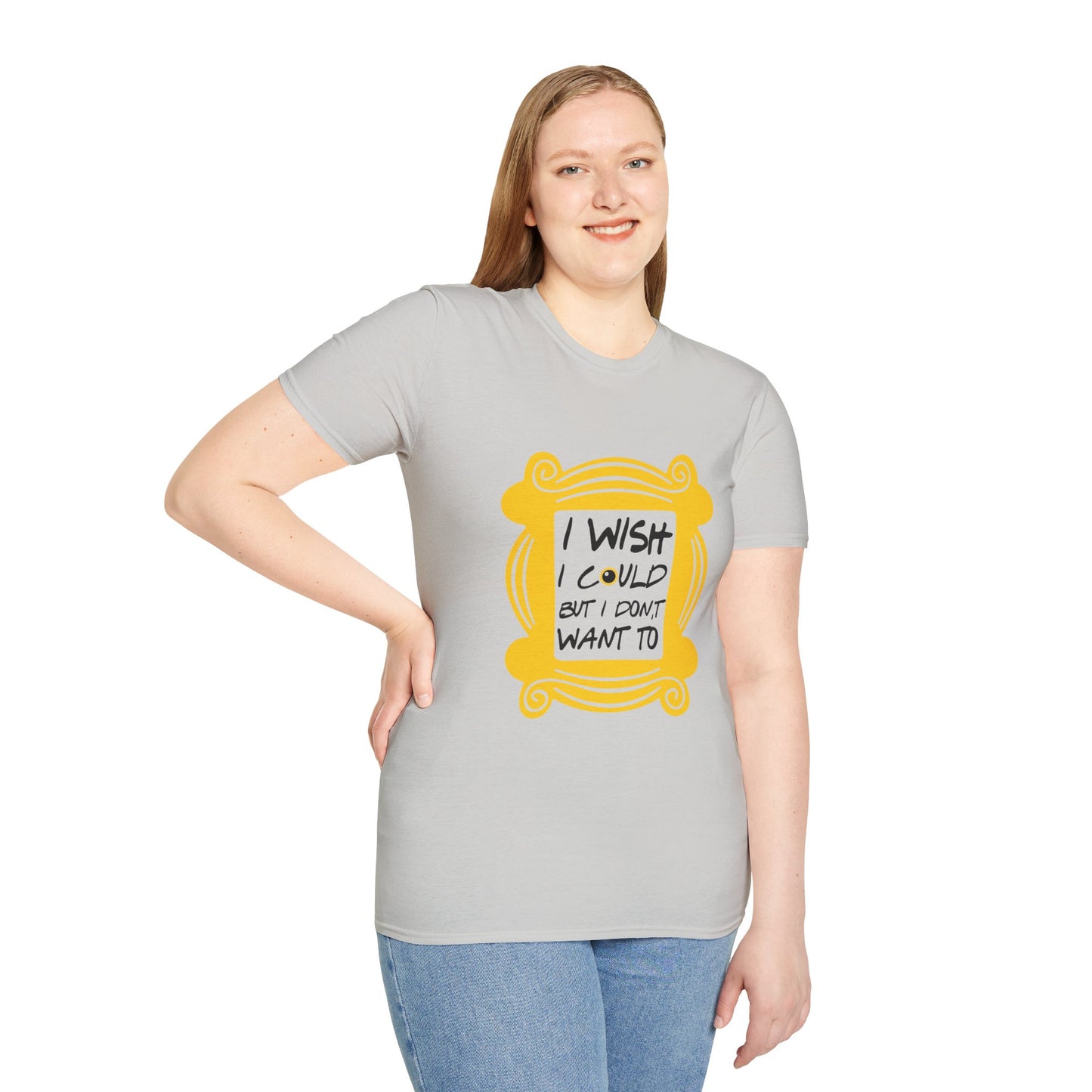 Funny 'I Wish I Could But I Don't Want To' T-Shirt