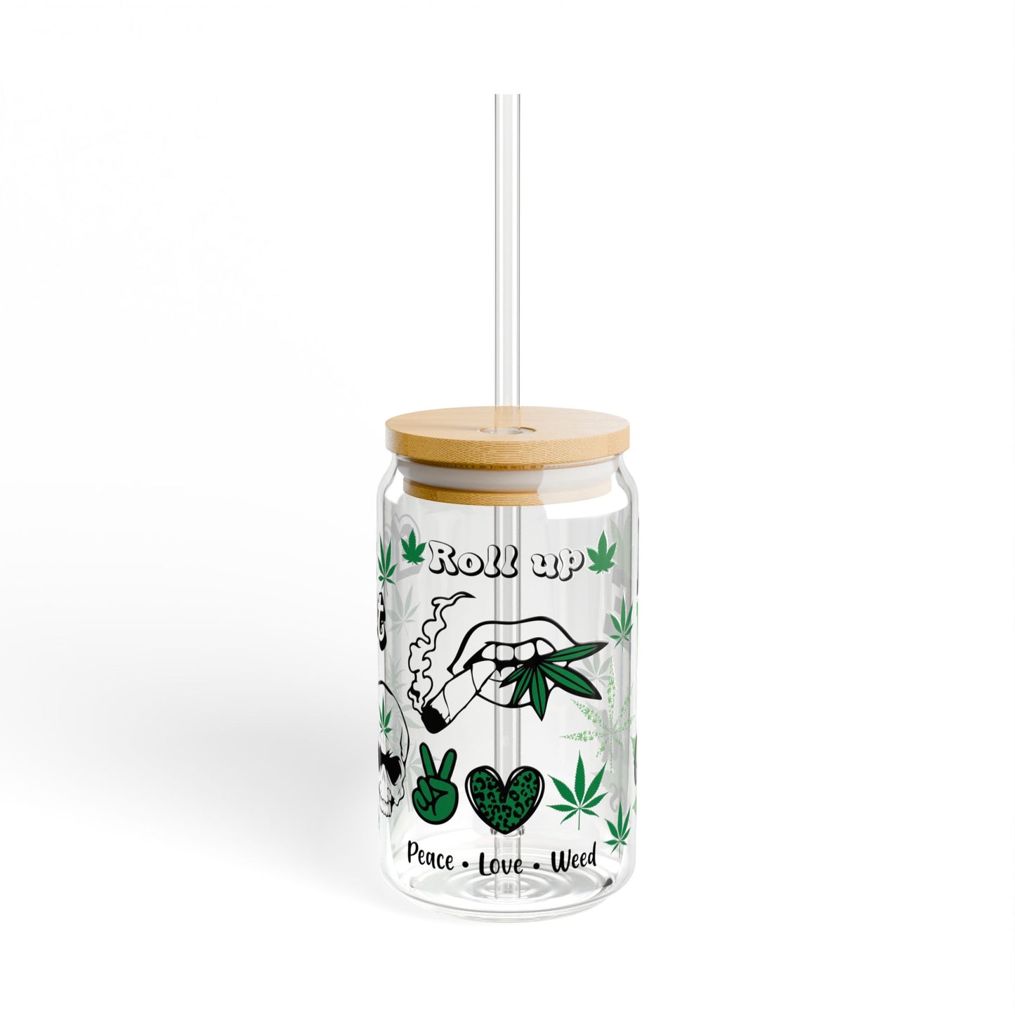 Glass Sipper Cup — 'Roll Up / Get Lit' Cannabis Leaf Design, 16oz