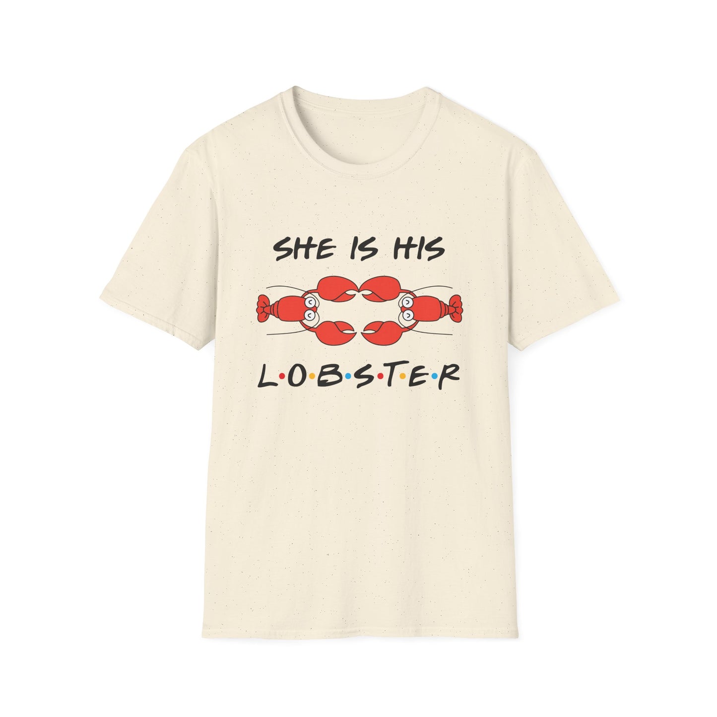 She Is His Lobster T-Shirt – Couples Friends TV Show Inspired Tee