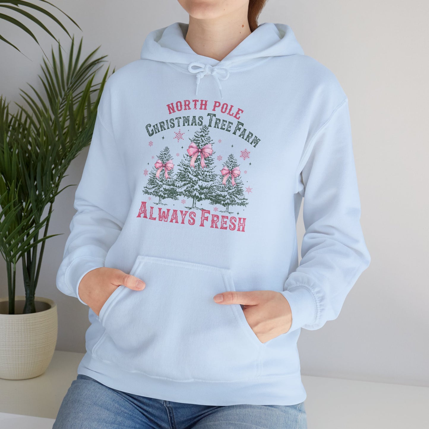 Christmas Tree Farm Hoodie - "North Pole Christmas Tree Farm Always Fresh" Cozy Holiday Pullover