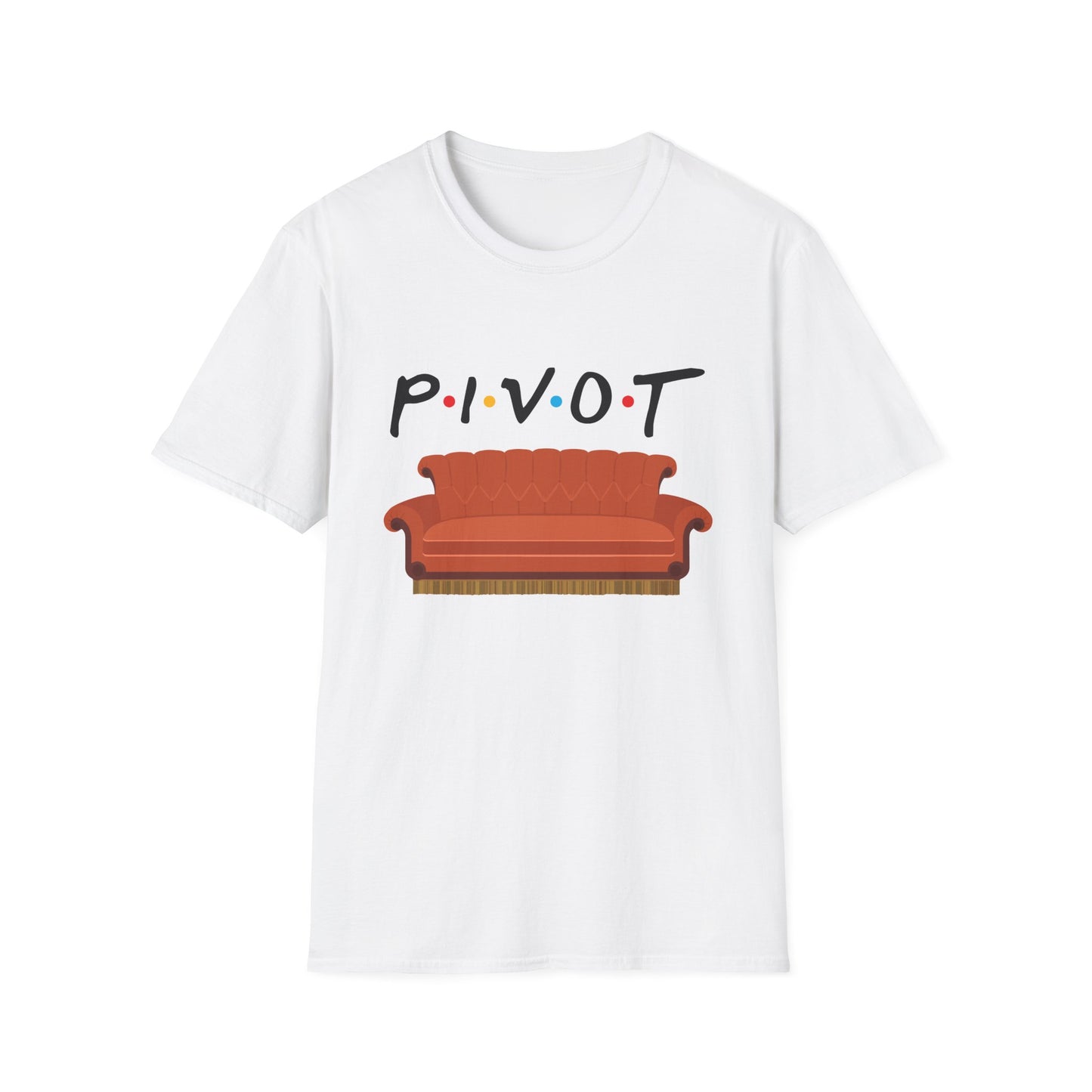 Pivot Sofa T-Shirt — Funny Friends TV Quote Tee