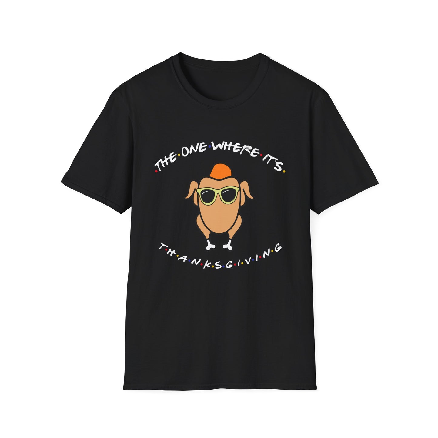 Thanksgiving Turkey Tee — "The One Where It's Thanksgiving" Graphic T-Shirt
