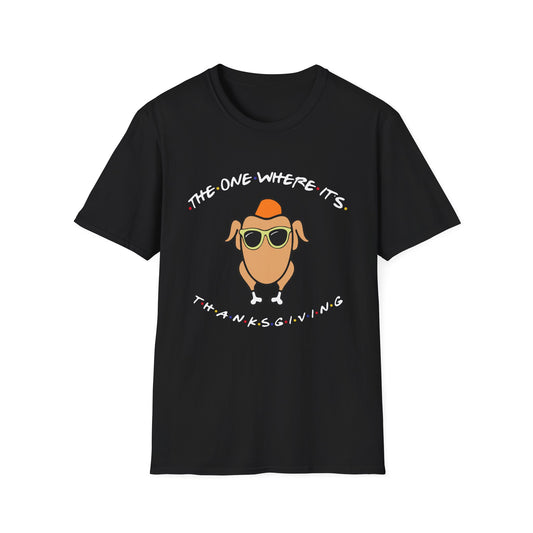 Thanksgiving Turkey Tee — "The One Where It's Thanksgiving" Graphic T-Shirt