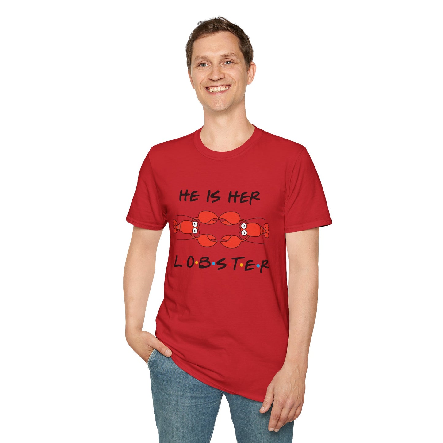 T-Shirt — "He Is Her Lobster" Matching Friends/Partner Tee