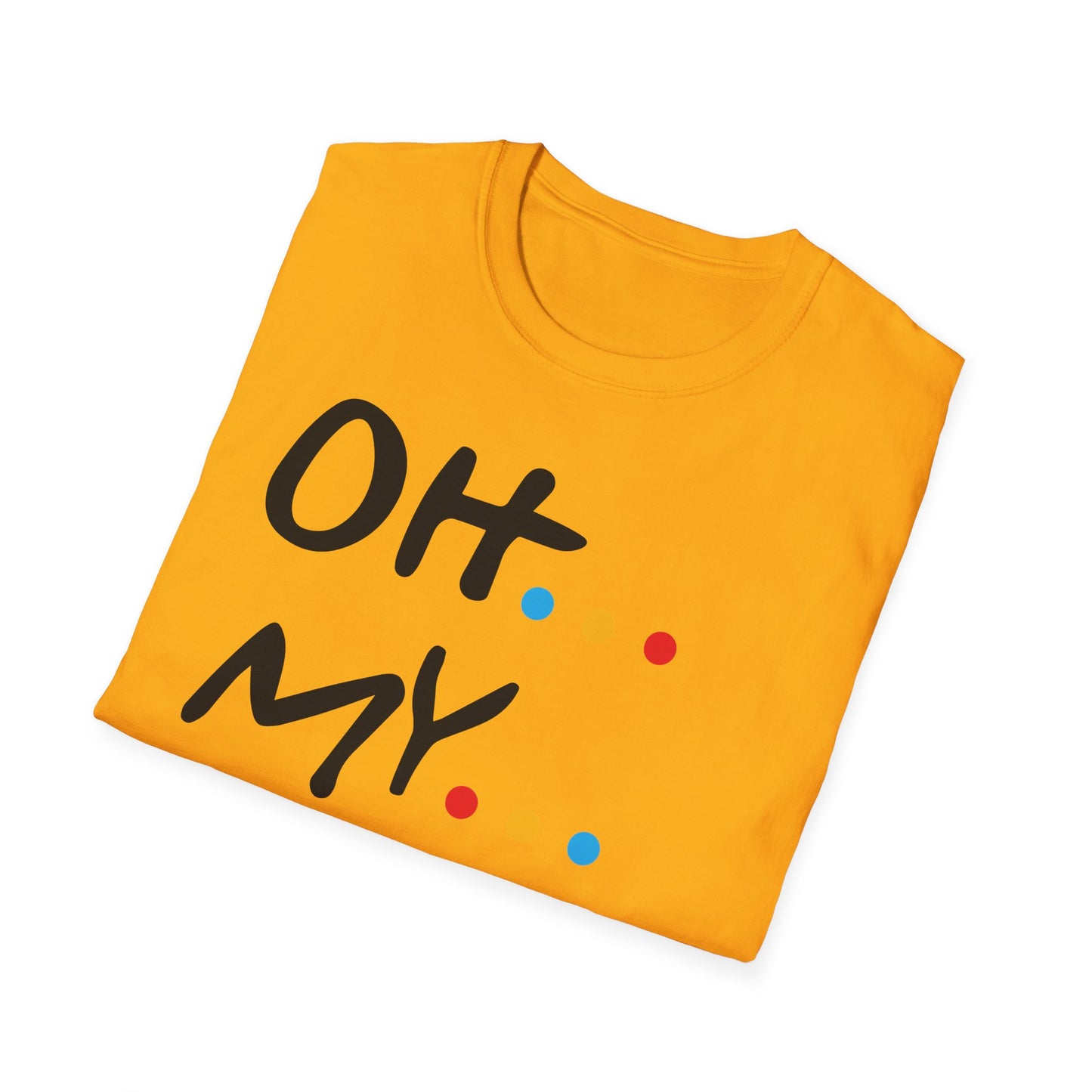 Oh My God! Graphic T-Shirt