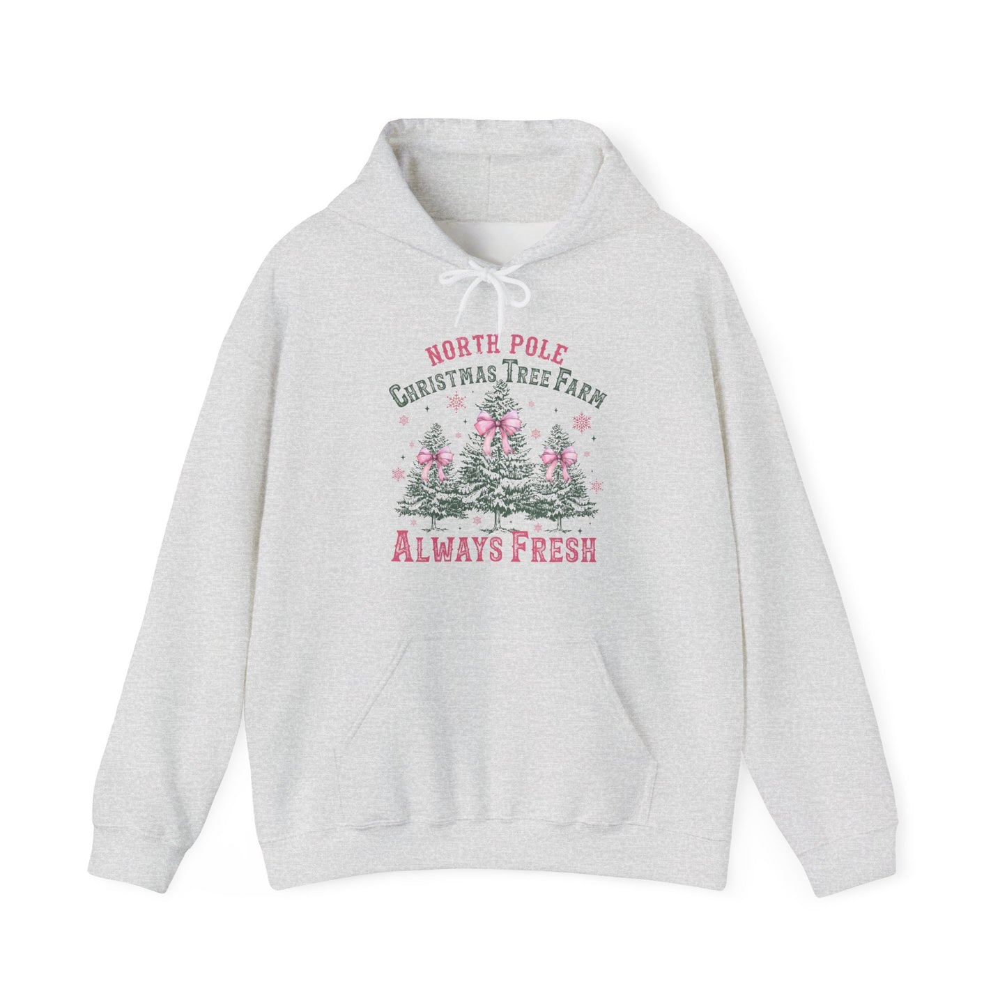 Christmas Tree Farm Hoodie - "North Pole Christmas Tree Farm Always Fresh" Cozy Holiday Pullover