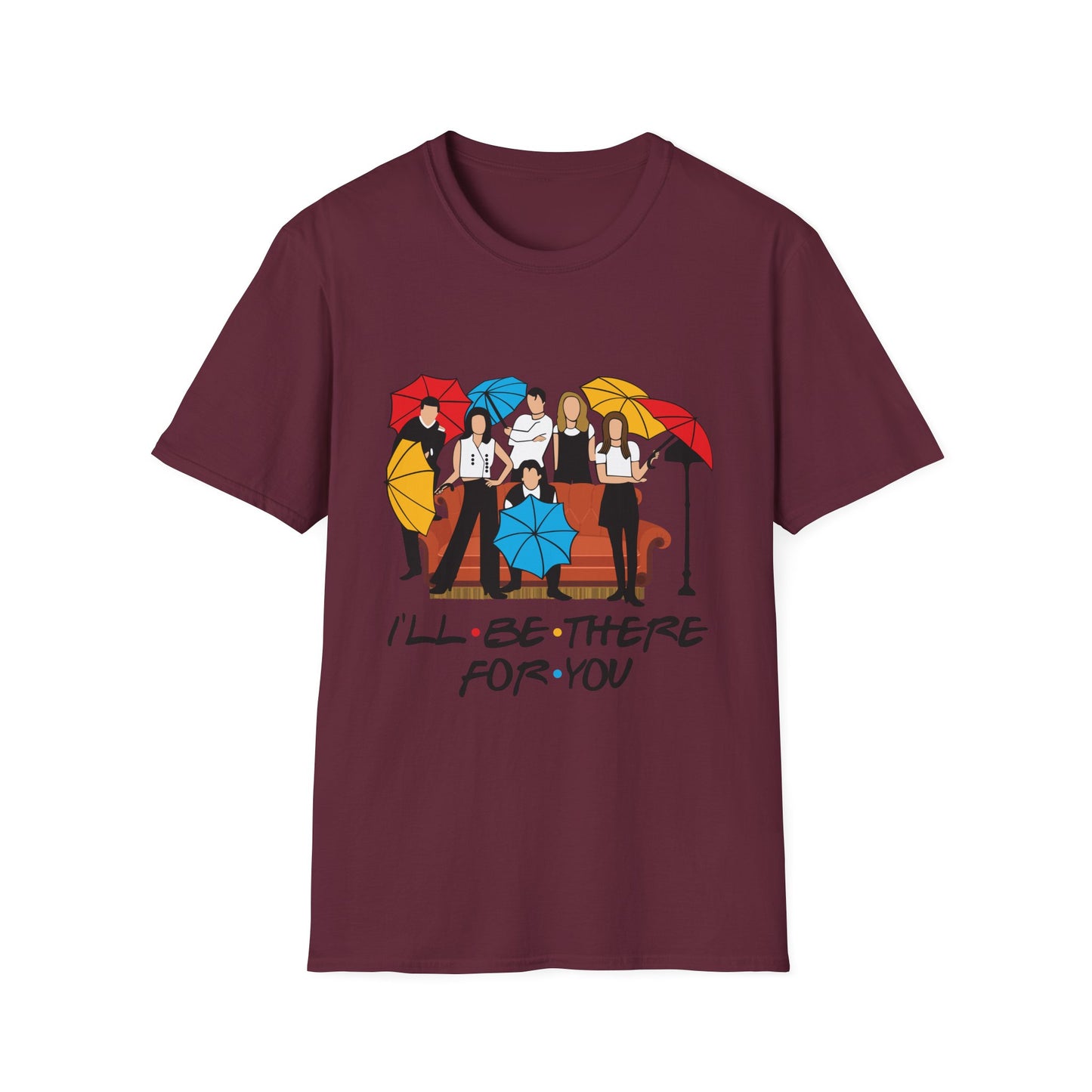 Friends TV Show "I'll Be There For You" T-Shirt