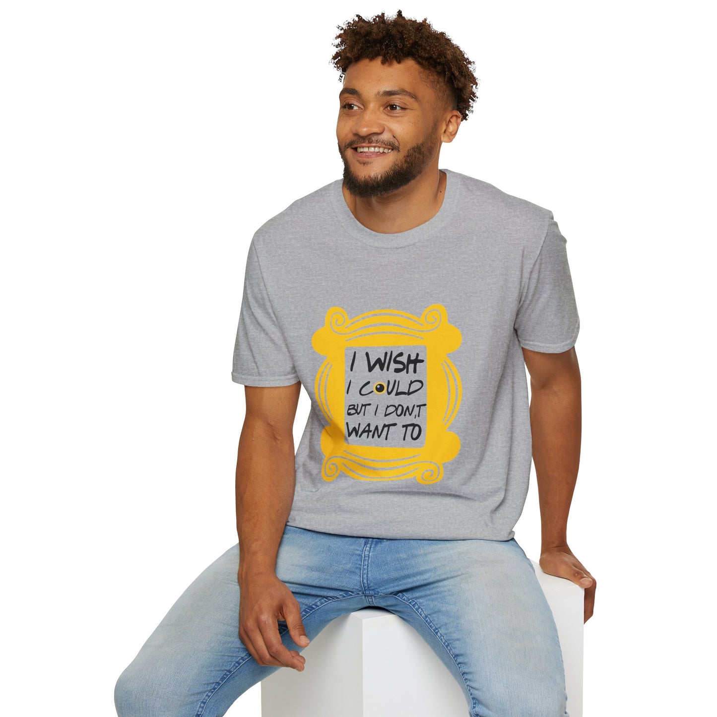 Funny 'I Wish I Could But I Don't Want To' T-Shirt