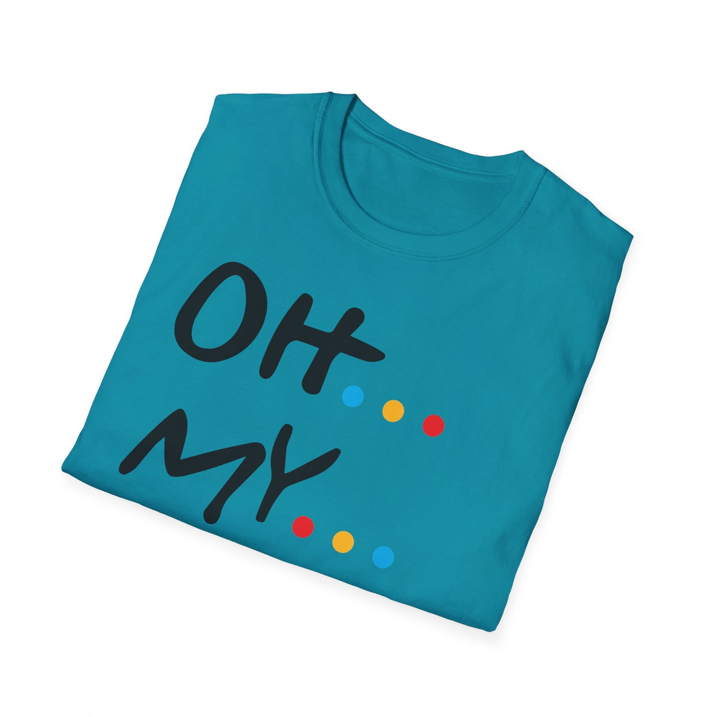 Oh My God! Graphic T-Shirt