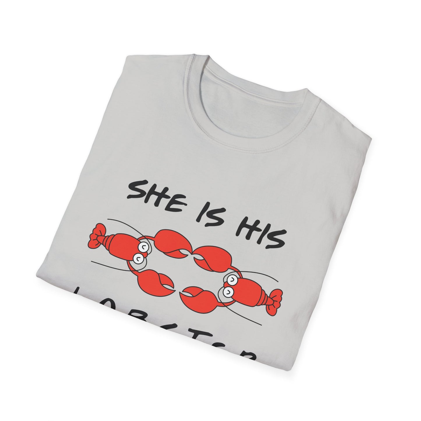 She Is His Lobster T-Shirt – Couples Friends TV Show Inspired Tee