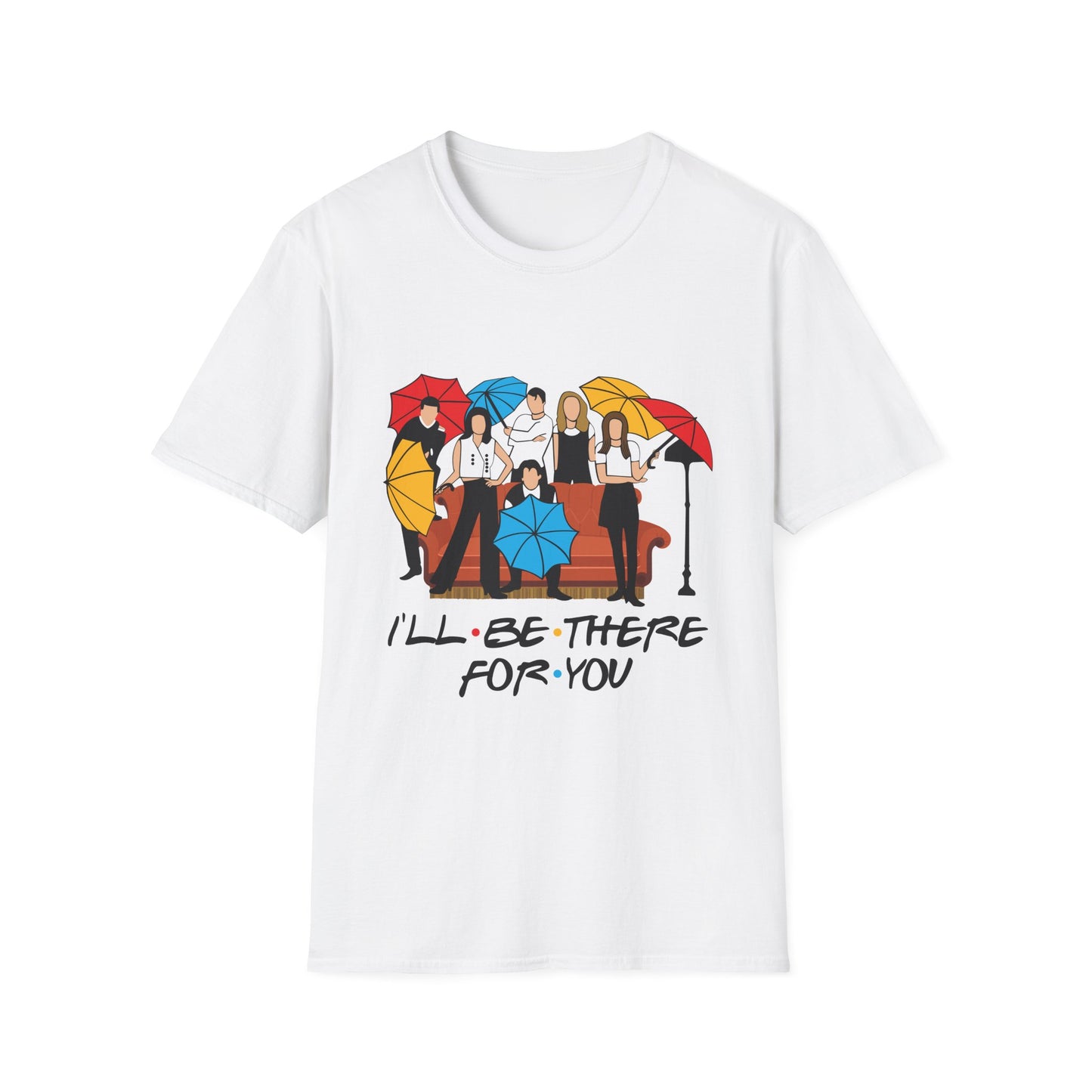 Friends TV Show "I'll Be There For You" T-Shirt