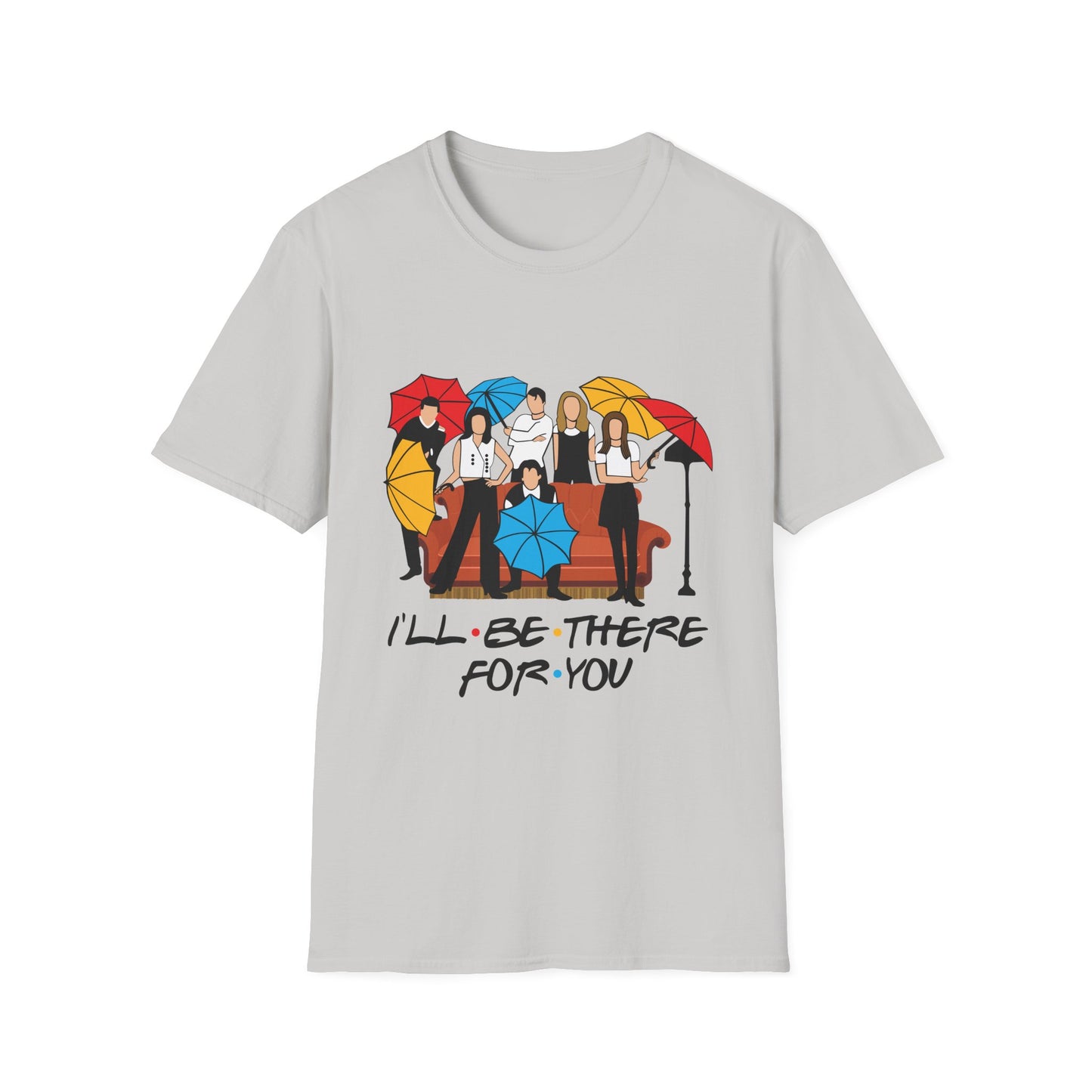 Friends TV Show "I'll Be There For You" T-Shirt