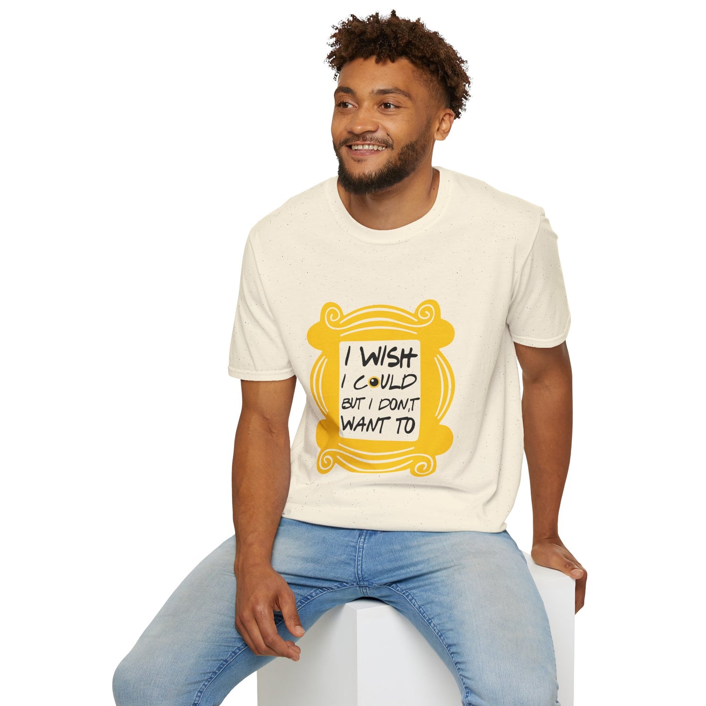 Funny 'I Wish I Could But I Don't Want To' T-Shirt