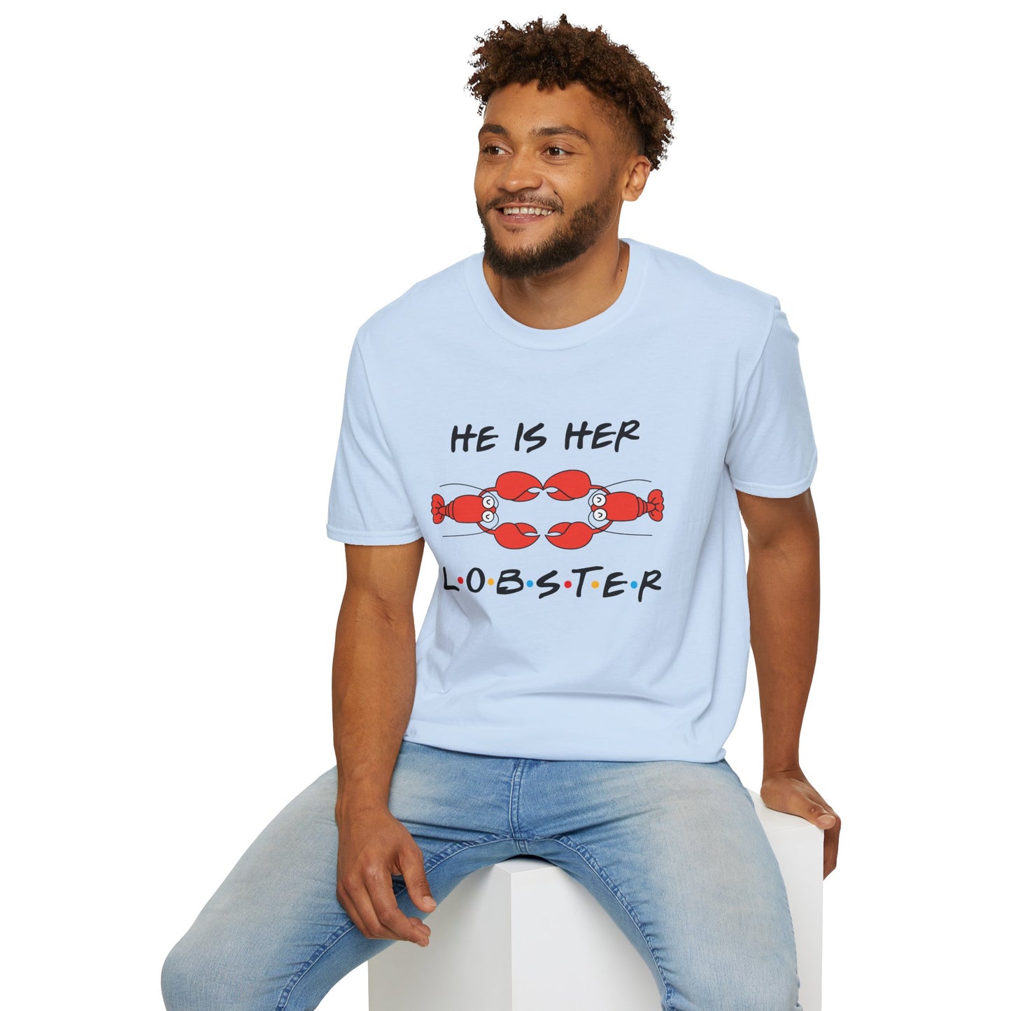T-Shirt — "He Is Her Lobster" Matching Friends/Partner Tee