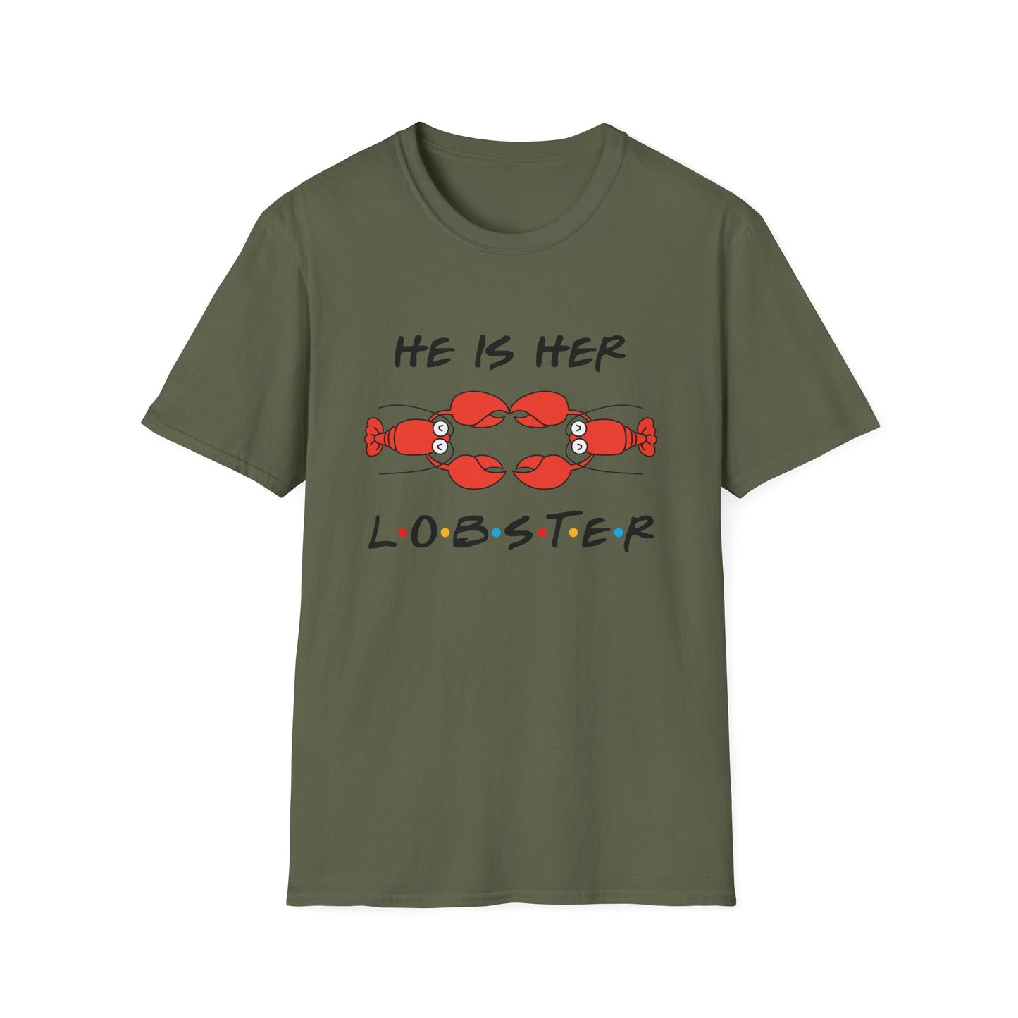 T-Shirt — "He Is Her Lobster" Matching Friends/Partner Tee