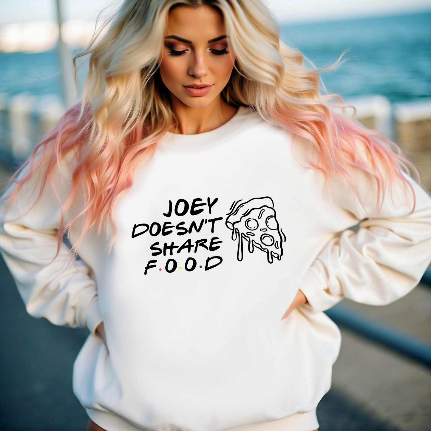 "JOEY DOESNT SHARE FOOD"