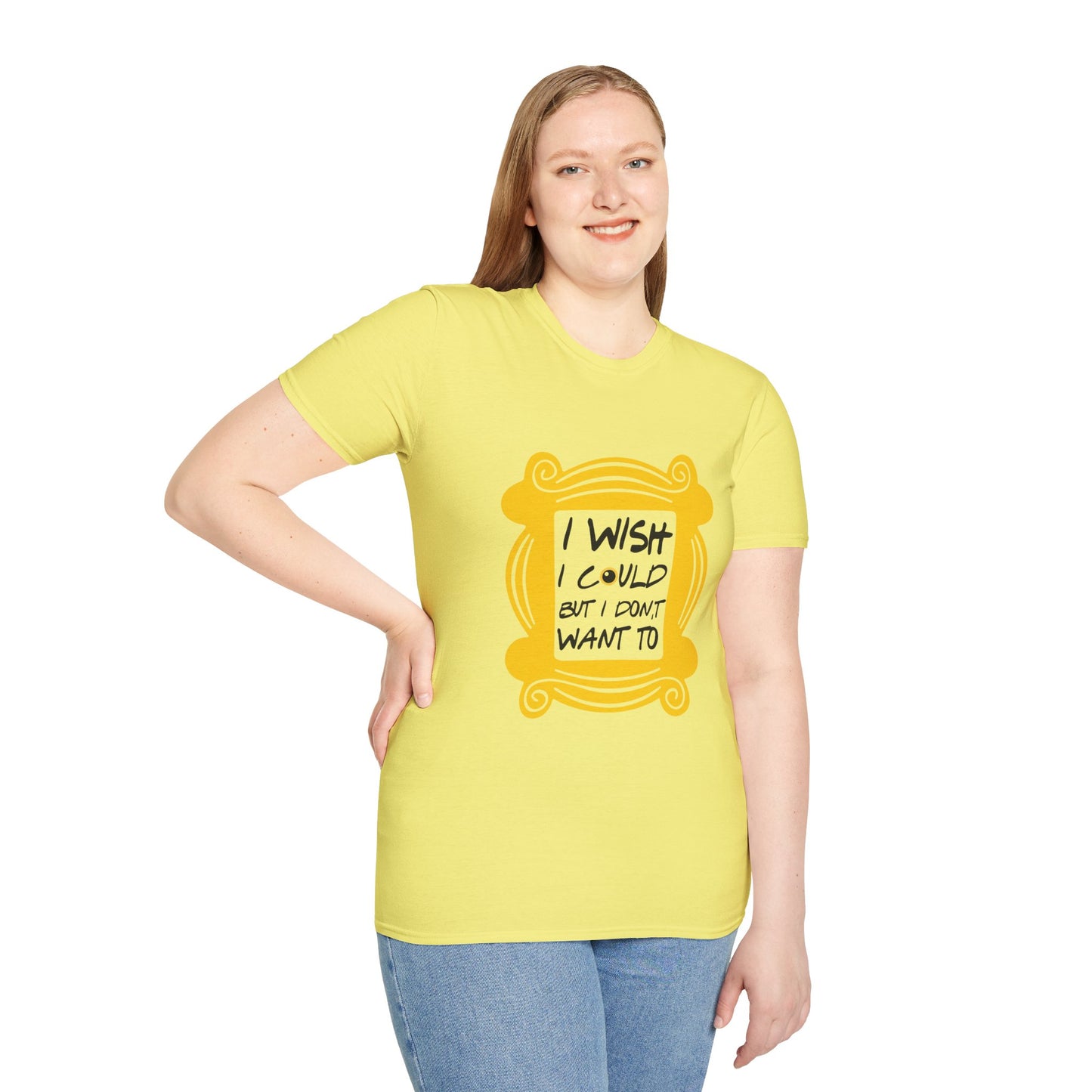 Funny 'I Wish I Could But I Don't Want To' T-Shirt