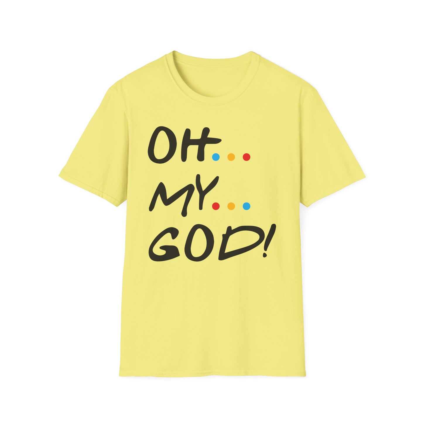 Oh My God! Graphic T-Shirt