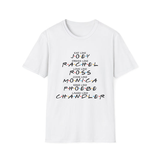 Friends TV Show Inspired Graphic T-Shirt — "Eat Like Joey, Dress Like Rachel"