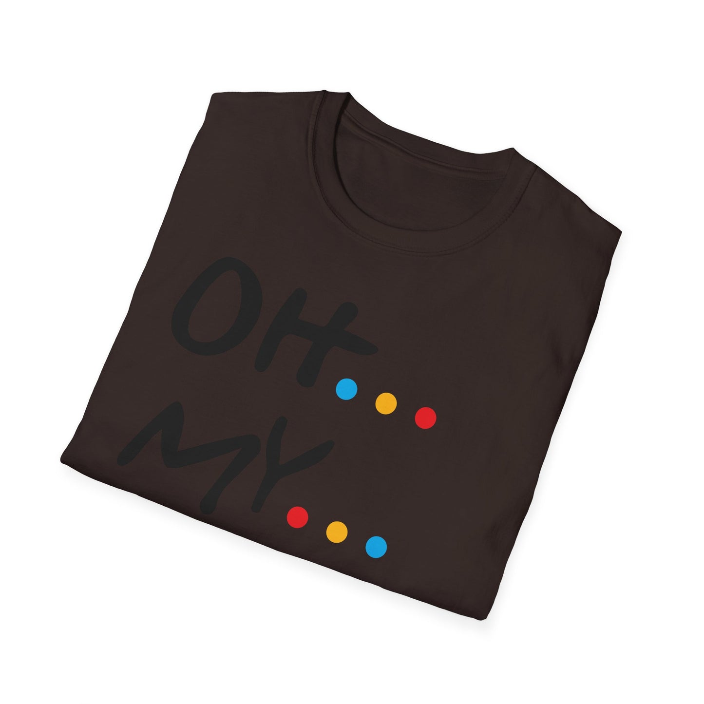 Oh My God! Graphic T-Shirt