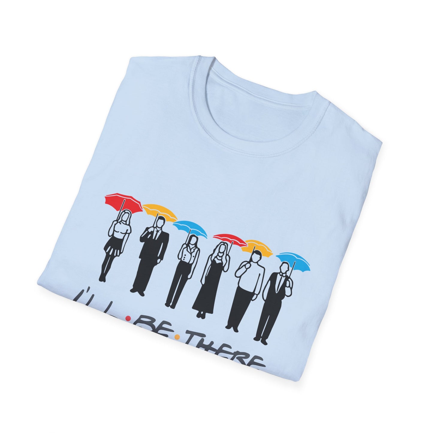 Friends-Inspired 'I'll Be There For You' Graphic T-Shirt