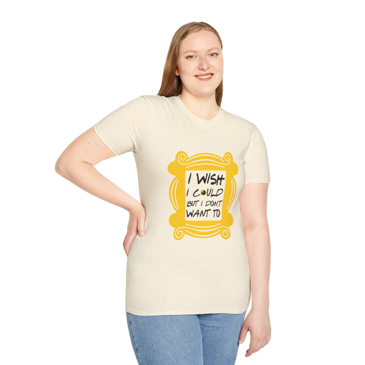 Funny 'I Wish I Could But I Don't Want To' T-Shirt